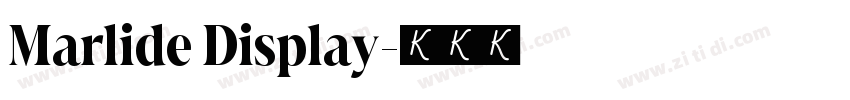 Marlide Display字体转换